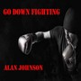 Go Down Fighting (Explicit)