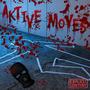 Aktive Moves (feat. Leezy Lyfe) [Explicit]