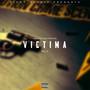 Victima (Explicit)