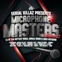 Serial Killaz Presents Microphone Masters Volume 2