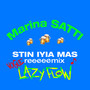 STIN IYIA MAS (Lazy Flow Vogue Remix)