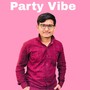 Party Vibe (Freestyle)