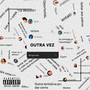 Outra Vez (Explicit)