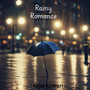 Rainy Romance