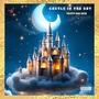 CASTLE IN THE SKY (Explicit)