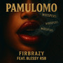 Pamulomo (Explicit)