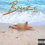 Breeze (feat. Coach Joey) [Explicit]