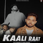 Kaali Raat