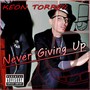 Never Giving Up (Explicit)