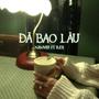 Đã Bao Lâu (feat. REX)