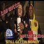 Still Gettin' Money (feat. RiskTaker D-Boy)