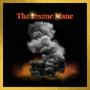 The Insane Mane (Explicit)