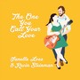 The One You Call Your Love (feat. Kevin Steinman)