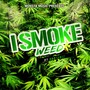 I Smoke Weed (Explicit)