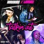 Talkin' Out (feat. Kaaydiddy) [Explicit]