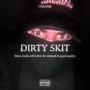 DIRTY SKIT (Explicit)