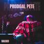 Prodigal Pete (Live)