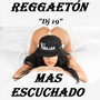 Reggaetón Más Escuchado