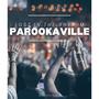 PAROOKAVILLE (Lost In The Rhythm)