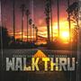 Walk Thru (feat. Zoe Osama) [Explicit]
