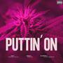 Puttin' On (feat. Hectic) [Explicit]