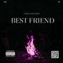 Best Friend (Explicit)