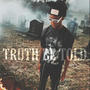 Truth Be Told (Explicit)