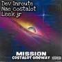 Mission (feat. Leek Jr & Nae Costalott) [Explicit]