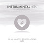 Instrumental Hit Songs, Pt. 1 (20 Favourite Melodies)