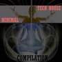 Minimal Tech House Compilation