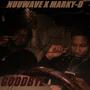 Goodbye (Explicit)