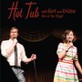 Hot Tub with Kurt and Kristen: Live at The Virgil