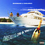 Dreams on a Yacht (Explicit)