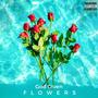 Flowers (Explicit)