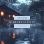 Attataki No Furo