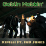 Goblin Mobbin' (Explicit)