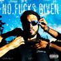 No ****s Given (Explicit)