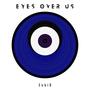 Eyes over us