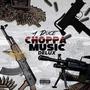 Choppa Music Delux (Explicit)