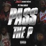 Pass The P (Explicit)