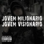 Jovem Milionário, Jovem Visionário (Explicit)