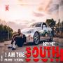 I Am The South (feat. Dj Grip) [Explicit]