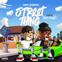 Street Thing (Explicit)