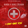 I Can't Save You (feat. Derez Deshon)