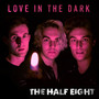 Love in the Dark