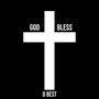 God Bless (Explicit)