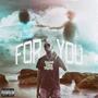 For You (feat. The Queen G) (Explicit)