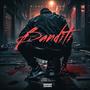 Banditi (Explicit)