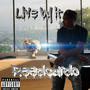 LIVE BY IT (Explicit)