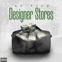 Designer Stores (Explicit)